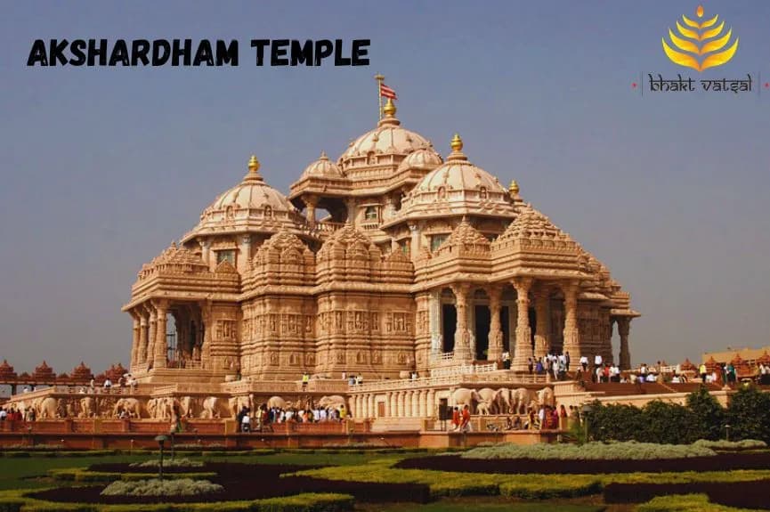 अक्षरधाम मंदिर, दिल्ली (Akshardham Temple, Delhi)